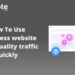 WordPress website To get quality traffic quickly