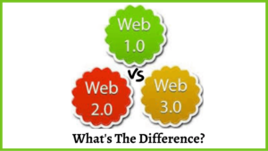 Web 1.0 Vs Web 2.0 Vs Web 3.0: What’s The Difference?