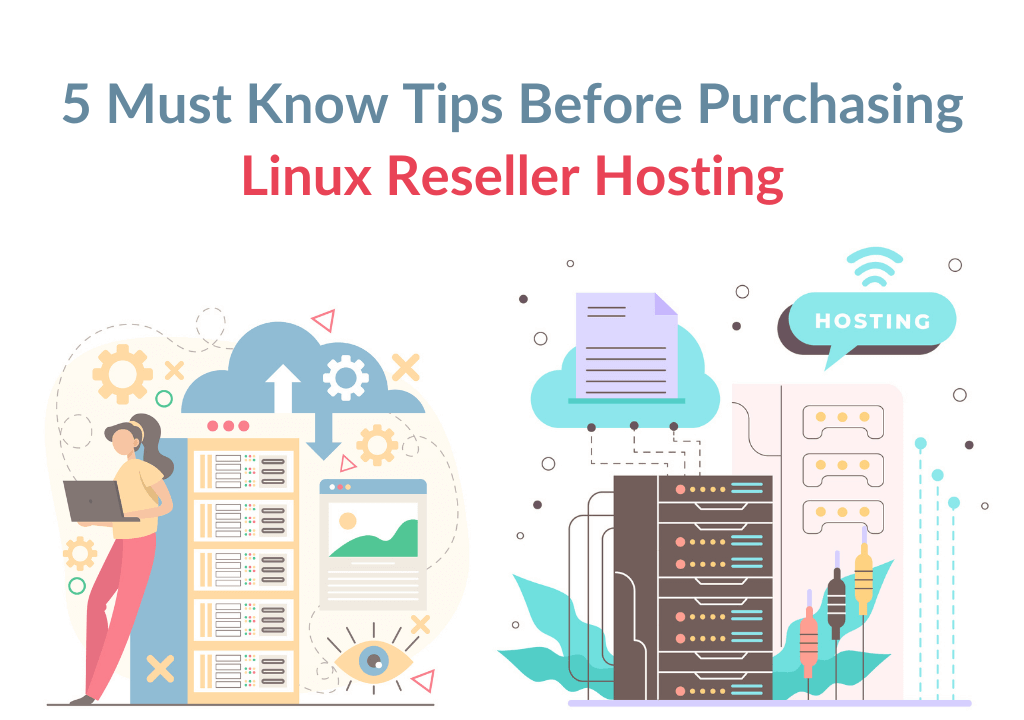 Tips Before Purchasing Linux Reseller Hosting