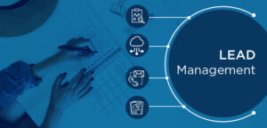 The Major Steps of Lead Management